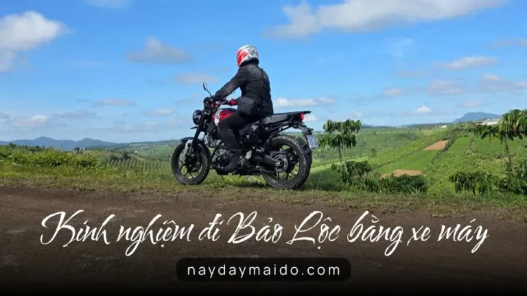 Kinh nghiệm đi Bảo Lộc bằng xe máy