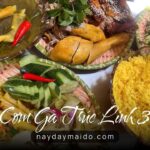 Cơm gà ta – món chủ lực làm nên tên tuổi